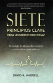 Siete Principios Clave Para Un Ministerio Eficaz