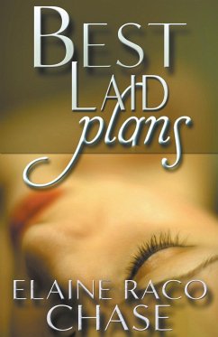 Best Laid Plans - Chase, Elaine Raco