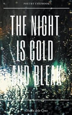 The Night is Cold and Bleak - Cruz, Charlz Dela