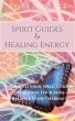 Spirit Guides And Healing Energy - Bild 1