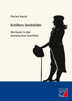 Schillers Denkbilder - Hauck, Florian
