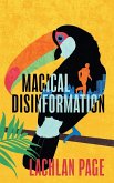 Magical Disinformation