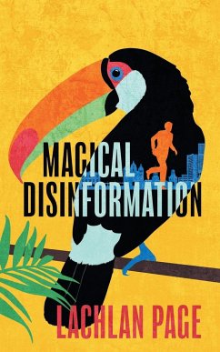 Magical Disinformation - Page, Lachlan