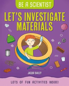 Let's Investigate Materials - Bailey, Jacqui