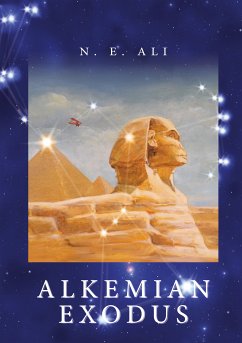 Alkemian Exodus (eBook, ePUB) - Ali, N. E.