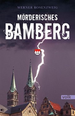 Mörderisches Bamberg (eBook, ePUB) - Rosenzweig, Werner