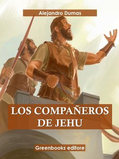 Los compañeros de Jehú (eBook, ePUB) - Dumas, Alejandro