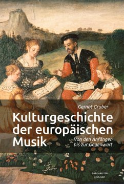 Kulturgeschichte der europäischen Musik (eBook, PDF) - Gruber, Gernot