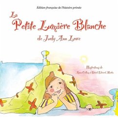 La petite lumière blanche - Lowe, Judy Ann