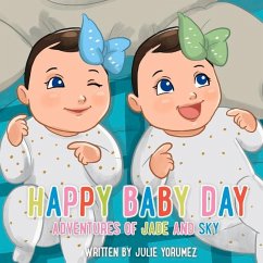 Happy Baby Day: Adventures of Jade and Sky Volume 1 - Yorumez, Julie