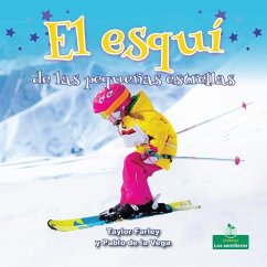 El Esquí de Las Pequeñas Estrellas (Little Stars Skiing) - Farley, Taylor