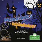 Mansiones Encantadas: Un Cuento Muy Asustador (Haunted Mansions: A Terribly Creepy Tale)