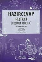 Hazir Cevap Fizikci Resimli Rehber - A. Muller, Richard