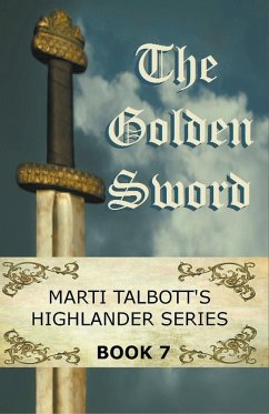 The Golden Sword, Book 7 - Talbott, Marti