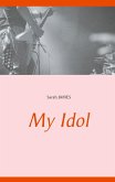 My Idol (eBook, ePUB) My Idol (eBook, ePUB)
