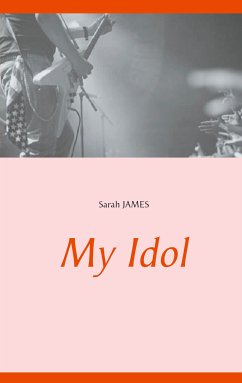 My Idol (eBook, ePUB) - James, Sarah