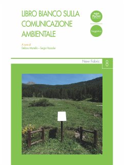 Libro bianco sulla comunicazione ambientale (eBook, ePUB) - Martello, Stefano; Vazzoler, Sergio