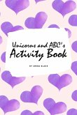 Unicorns and ABC's Activity Book for Children (6x9 Coloring Book / Activity Book)