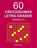 60 Crucigramas Letra Grande Número 6