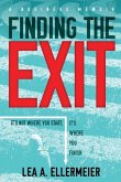 Finding the Exit: It's Not Where You Start, It's Where You Finish