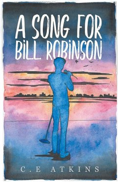 A Song For Bill Robinson - Atkins, Chantelle