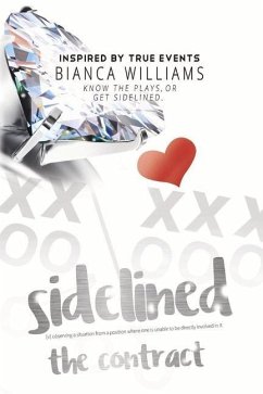 Sidelined: The Contract Volume 3 - Williams, Bianca