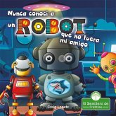 Nunca Conocí a Un Robot Que No Fuera Mi Amigo (I've Never Met a Robot I Didn't Like)