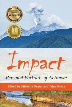 Impact: Personal Portraits of Activism - Sotira, Trina; Duster, Michelle