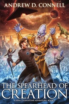 The Spearhead of Creation - Connell, Andrew D