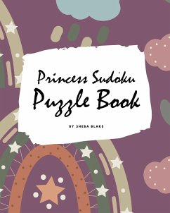 Princess Sudoku 9x9 Puzzle Book for Children - Easy Level (8x10 Puzzle Book / Activity Book) - Blake, Sheba