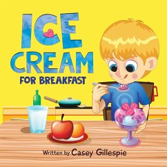 Ice Cream for Breakfast - Gillespie, Casey
