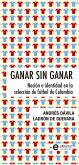 Ganar sin ganar (eBook, ePUB)