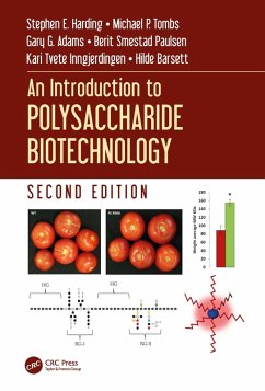 An Introduction to Polysaccharide Biotechnology (eBook, ePUB) - Harding, Stephen E.; Tombs, Michael P.; Adams, Gary G.; Smestad Paulsen, Berit; Inngjerdingen, Kari Tvete; Barsett, Hilde