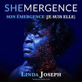 Shemergence SON EMERGENCE "Je Suis Elle" (I Am She) (eBook, ePUB) Shemergence SON EMERGENCE "Je Suis Elle" (I Am She) (eBook, ePUB)