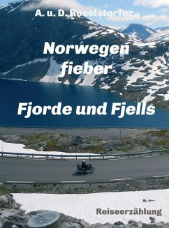Norwegenfieber (eBook, ePUB) - Roselstorfer, Angelika; Roselstorfer, Dietmar