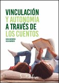 Vinculación y autonomía a través de los cuentos (eBook, ePUB)