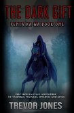 The Dark Gift (The Penta Ka Wa Series, #1) (eBook, ePUB)