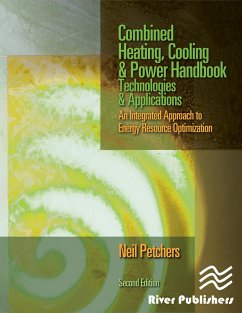 Combined Heating, Cooling & Power Handbook (eBook, PDF) - Petchers, Neil