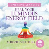 Heal Your Luminous Energy Field (MP3-Download)