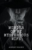 Murder Of My Mysterious Wife - Immortal Game