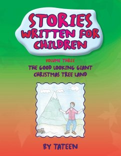 Stories Written For Children By Tateen Volume Three