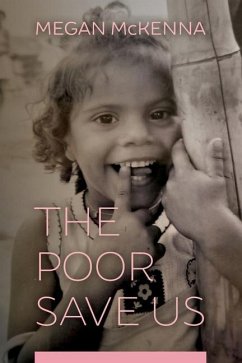 The Poor Save Us - Mckenna, Megan