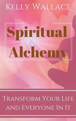 Spiritual Alchemy - Wallace, Kelly