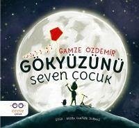 Gökyüzünü Seven Cocuk - Özdemir, Gamze