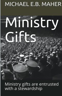 Ministry Gifts - Maher, Michael E. B.