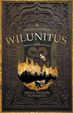 The Adventures of Wilunitus - McPherson, Bruce Charles