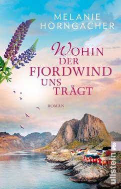 Wohin der Fjordwind uns trägt (eBook, ePUB) - Horngacher, Melanie