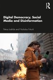 Digital Democracy, Social Media and Disinformation (eBook, ePUB)