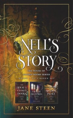 Cover Nell's Story: The House of Closed Doors Series Books 1 to 3 Boxed Set (eBook, ePUB)