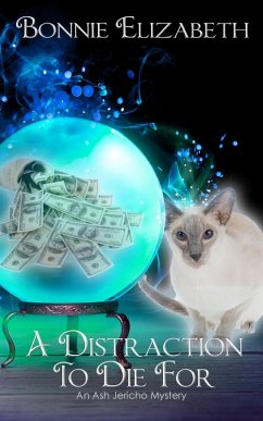 Cover A Distraction to Die For (Ash Jericho) (eBook, ePUB)
